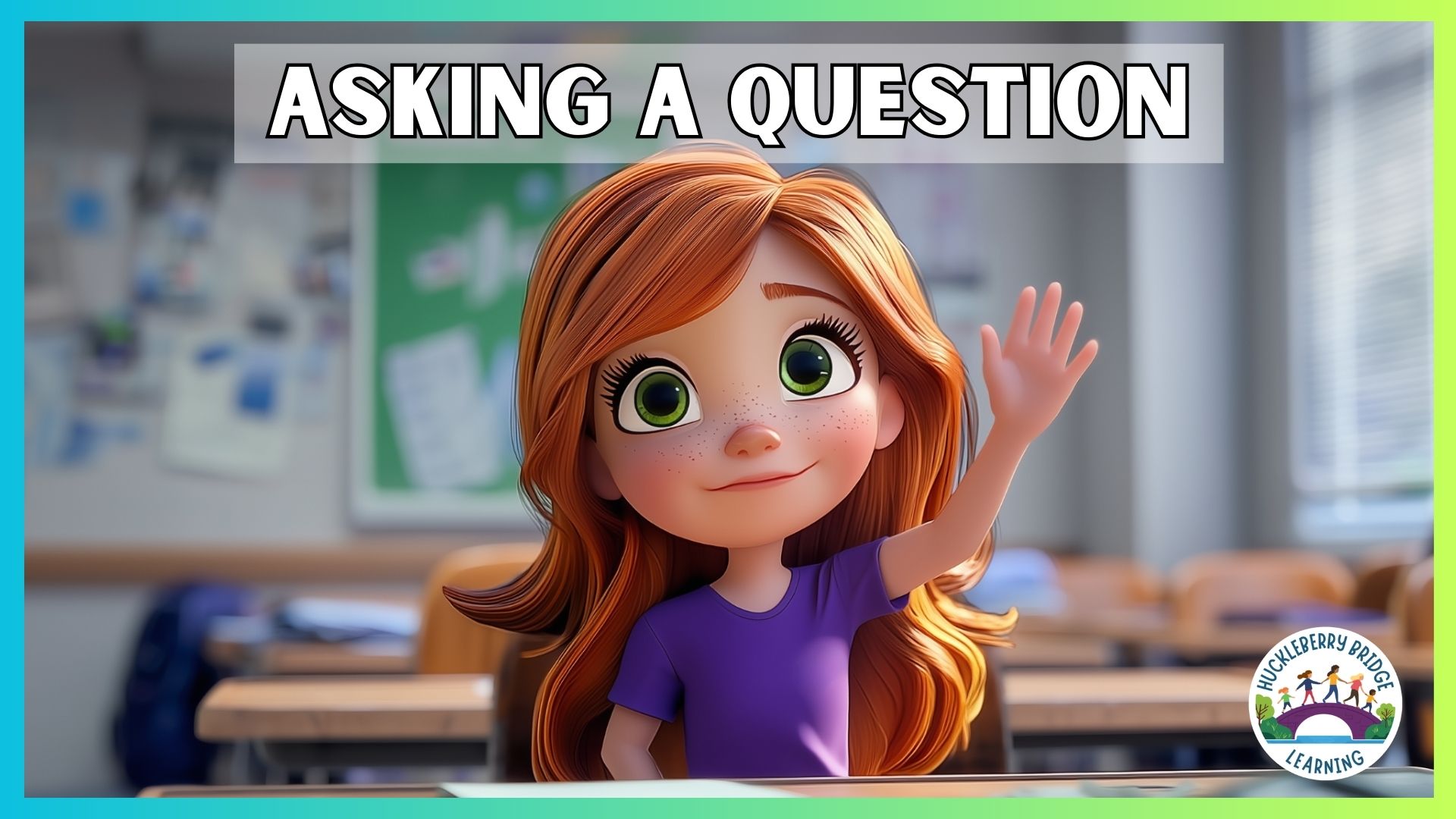 Title Image for Asking a Question life skills video
