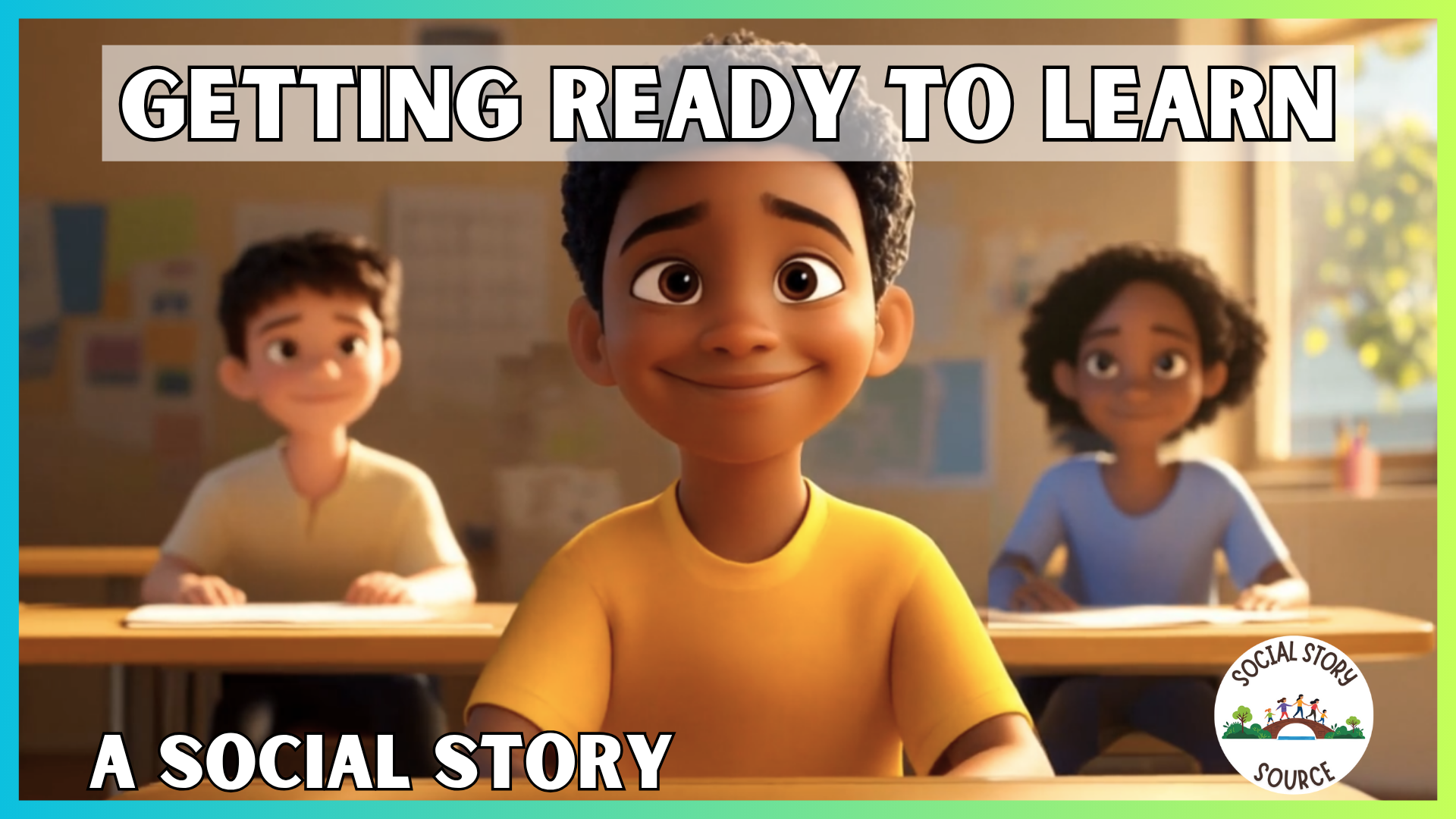 Getting Ready to Learn | Life Skills Video